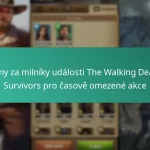 Ceny za milníky události The Walking Dead: Survivors pro časově omezené akce