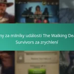 Ceny za milníky události The Walking Dead: Survivors za zrychlení