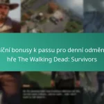 Měsíční bonusy k passu pro denní odměny ve hře The Walking Dead: Survivors