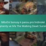 Měsíční bonusy k passu pro hrdinské fragmenty ve hře The Walking Dead: Survivors