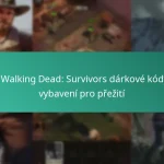 The Walking Dead: Survivors dárkové kódy na vybavení pro přežití