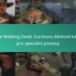 The Walking Dead: Survivors dárkové kódy pro speciální postavy