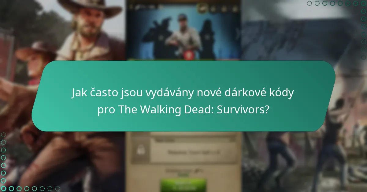 Jak mohu vyměnit dárkové kódy v The Walking Dead: Survivors?