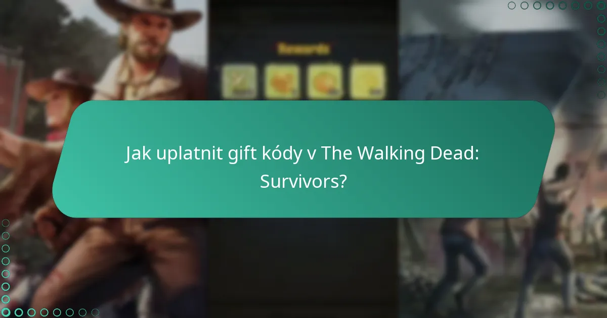 Jaká je platnost gift kódů?