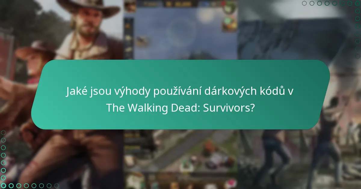 Jaké jsou nadcházející události pro The Walking Dead: Survivors, které mohou nabídnout dárkové kódy?